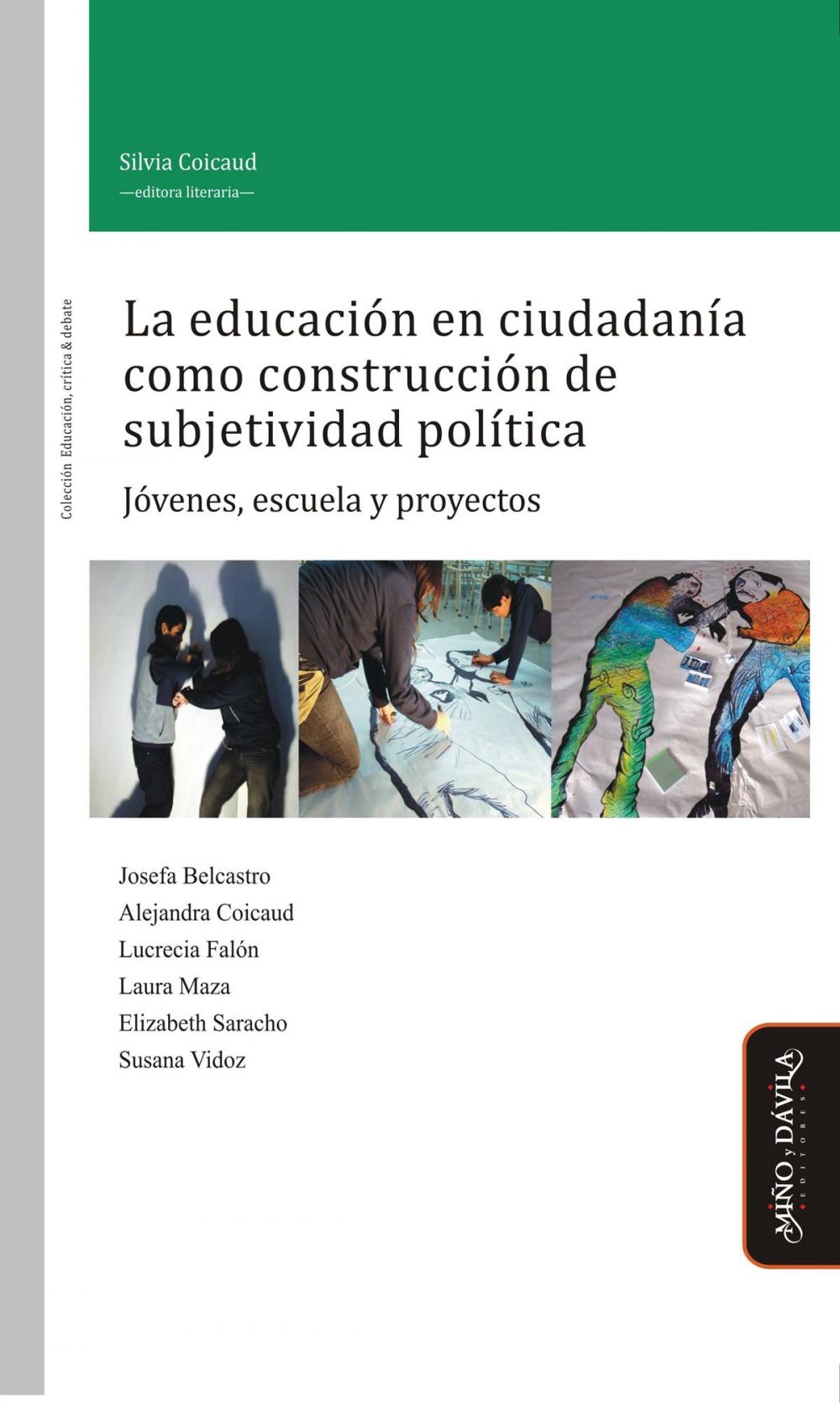 Big bigCover of La educación en ciudadanía como construcción de subjetividad política