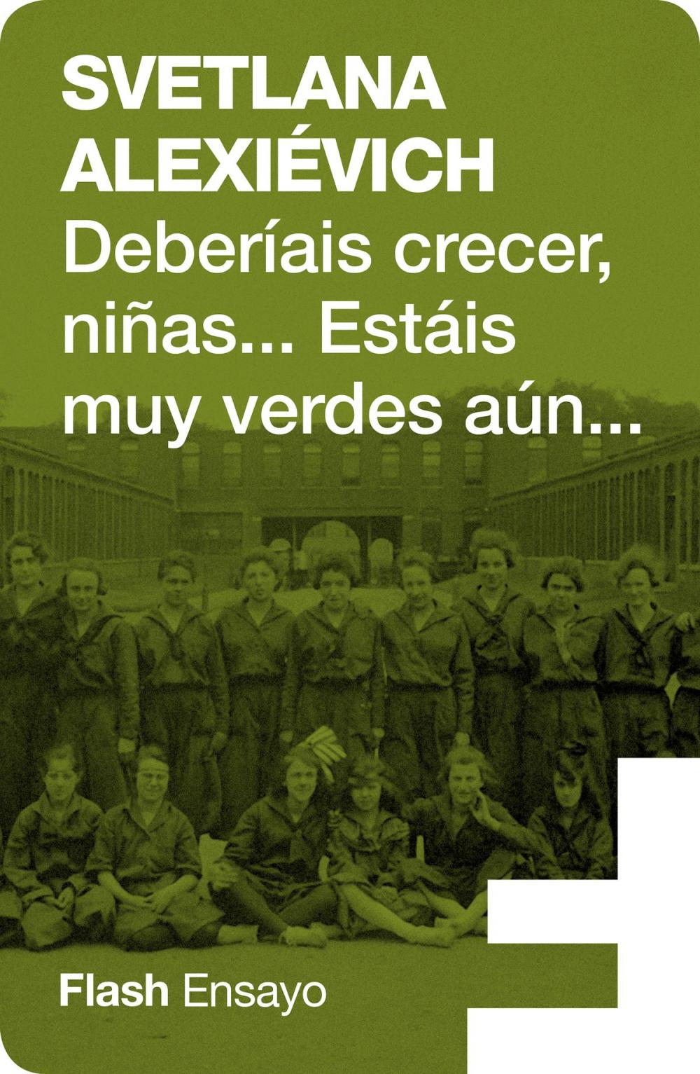 Big bigCover of Deberíais crecer, niñas... estáis muy verdes aún