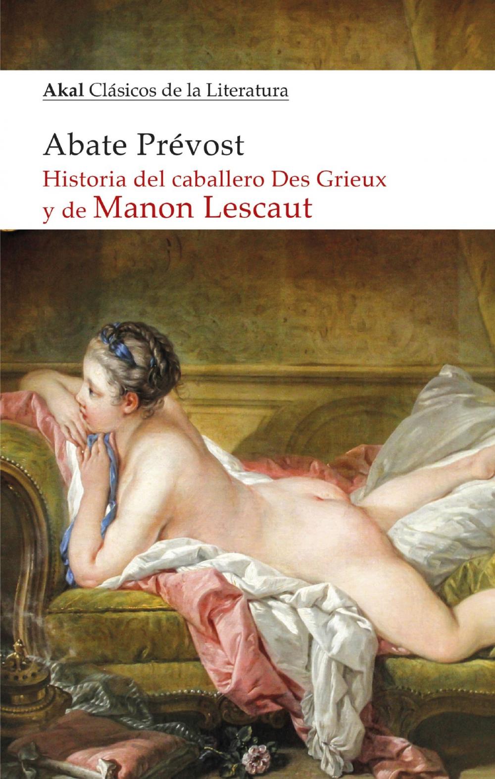 Big bigCover of Historia del caballero Des Grieux y de Manon Lescaut