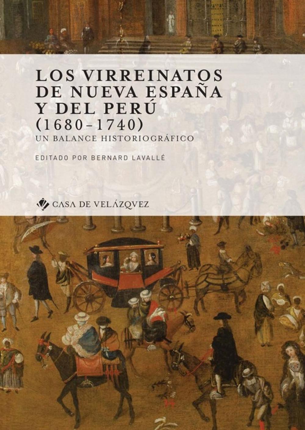 Big bigCover of Los virreinatos de Nueva España y del Perú (1680-1740)