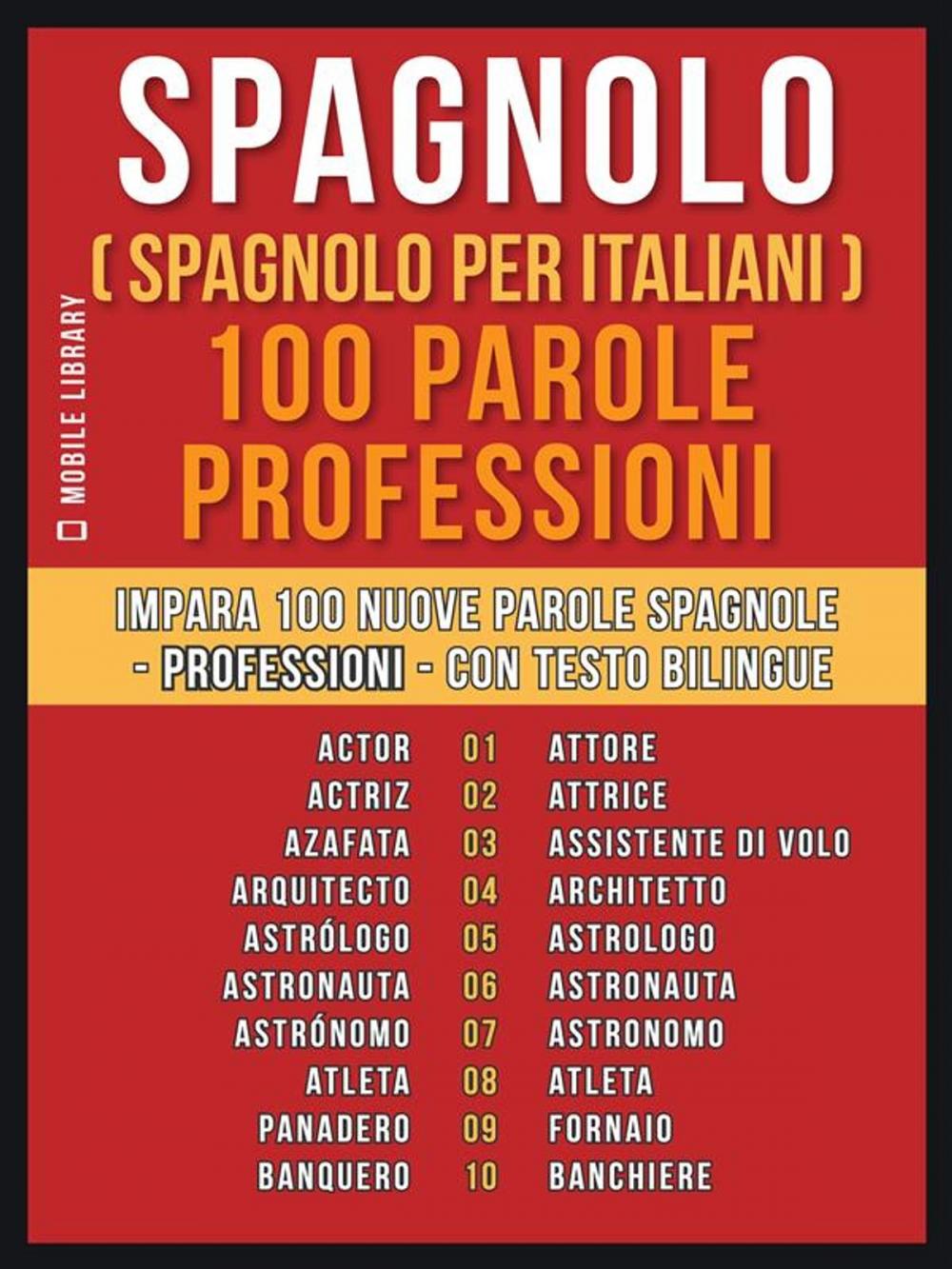 Big bigCover of Spagnolo ( Spagnolo Per Italiani ) 100 Parole - Professioni
