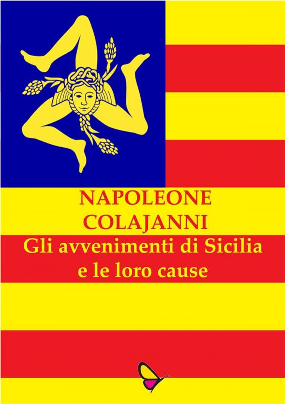 Big bigCover of Gli avvenimenti di Sicilia e le loro cause