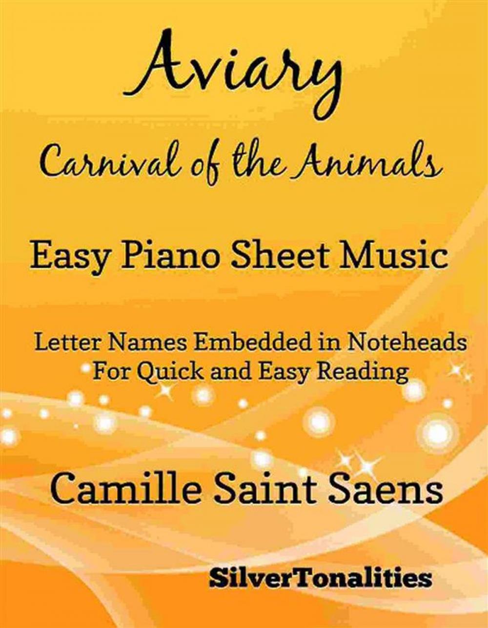 Big bigCover of Aviary Carnival of the Animals Easy Piano Sheet Music