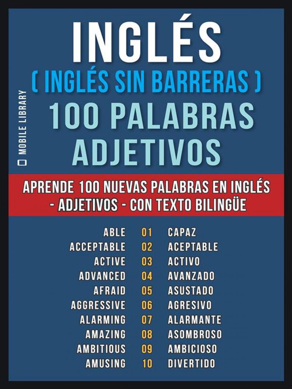 Big bigCover of Inglés ( Inglés sin Barreras ) 100 Palabras - Adjetivos