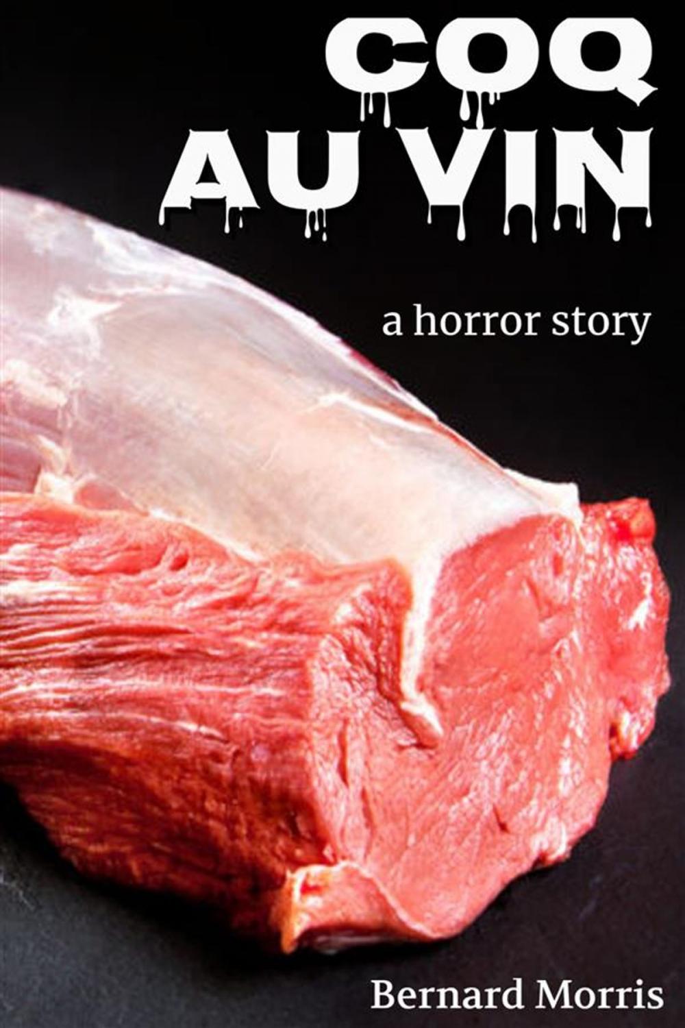 Big bigCover of Coq Au Vin (a horror story)