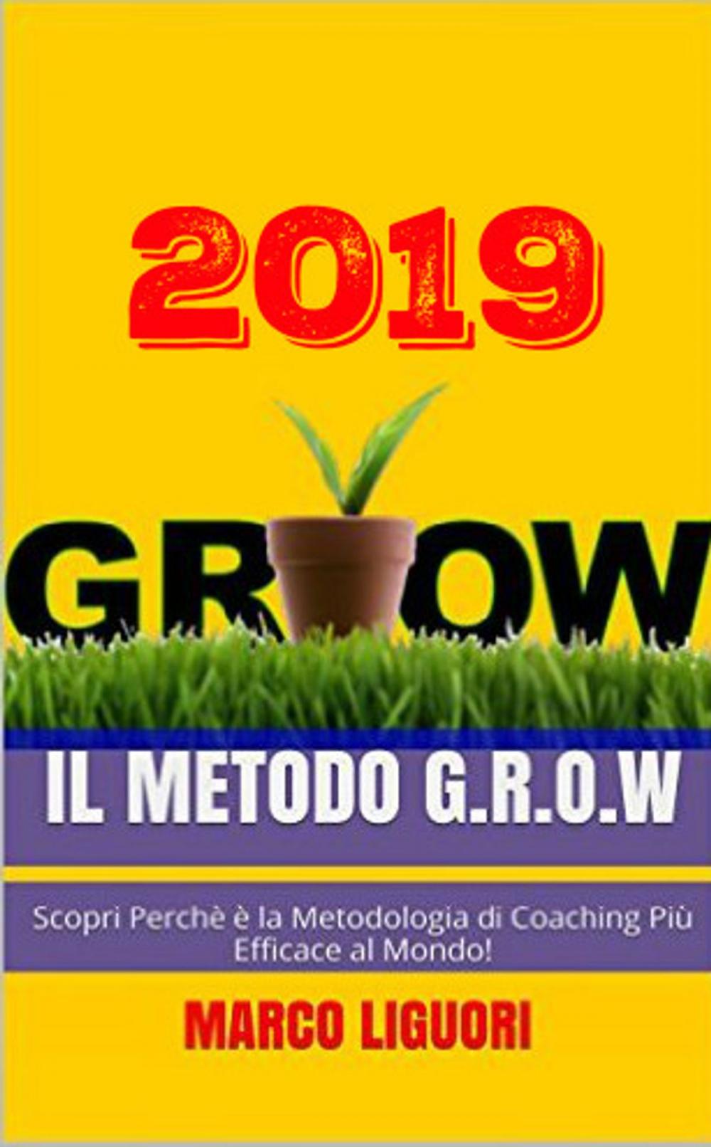 Big bigCover of Il Metodo G.R.O.W 2019