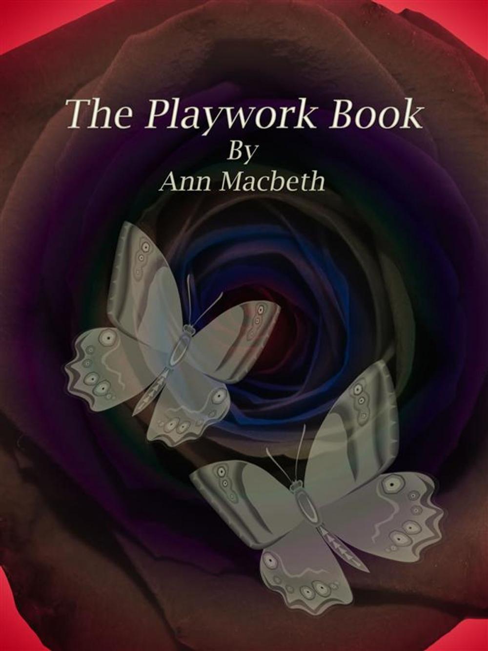 Big bigCover of The Playwork Book