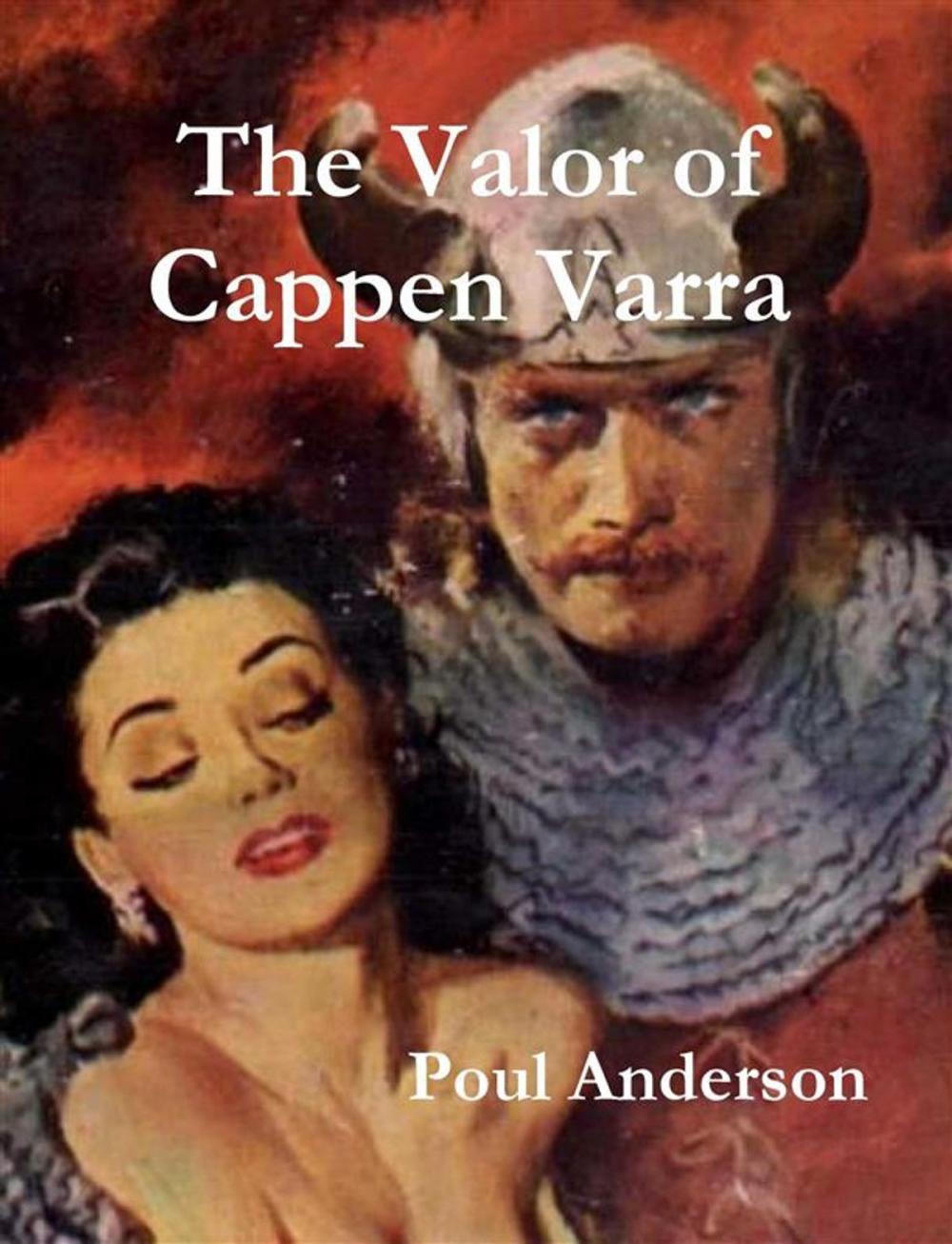 Big bigCover of The Valor of Cappen Varra