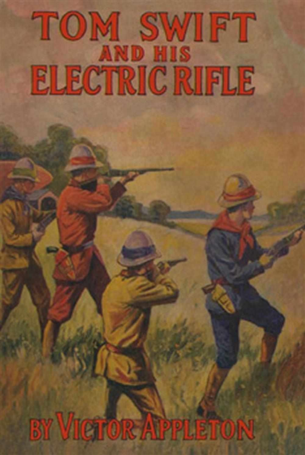 Big bigCover of Tom Swift and His Electric Rifle