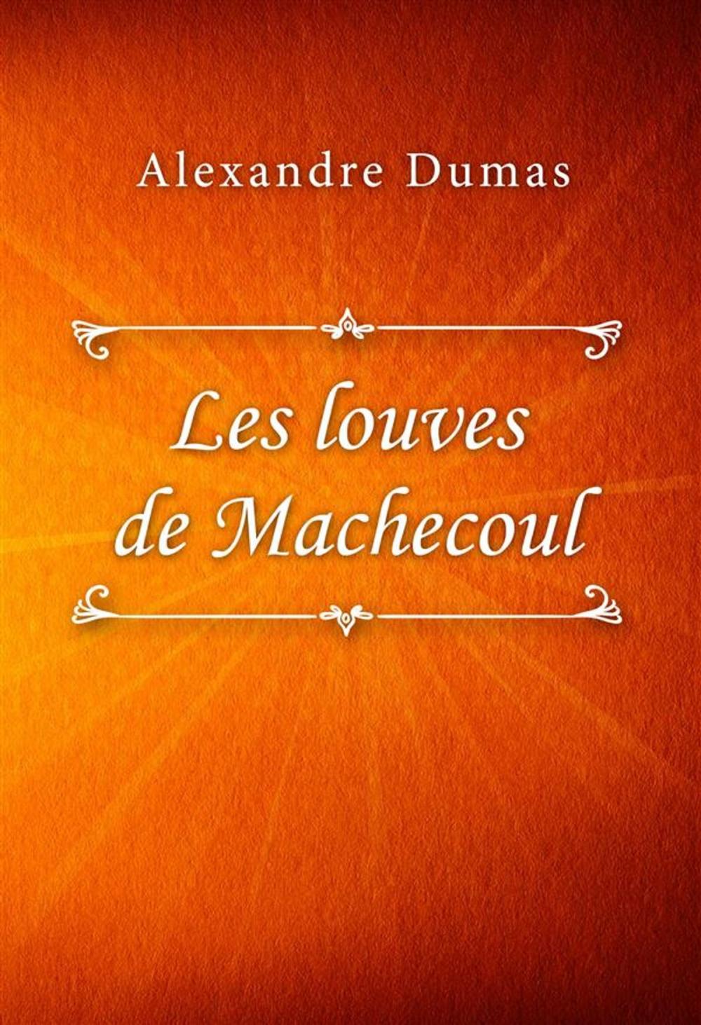 Big bigCover of Les louves de Machecoul