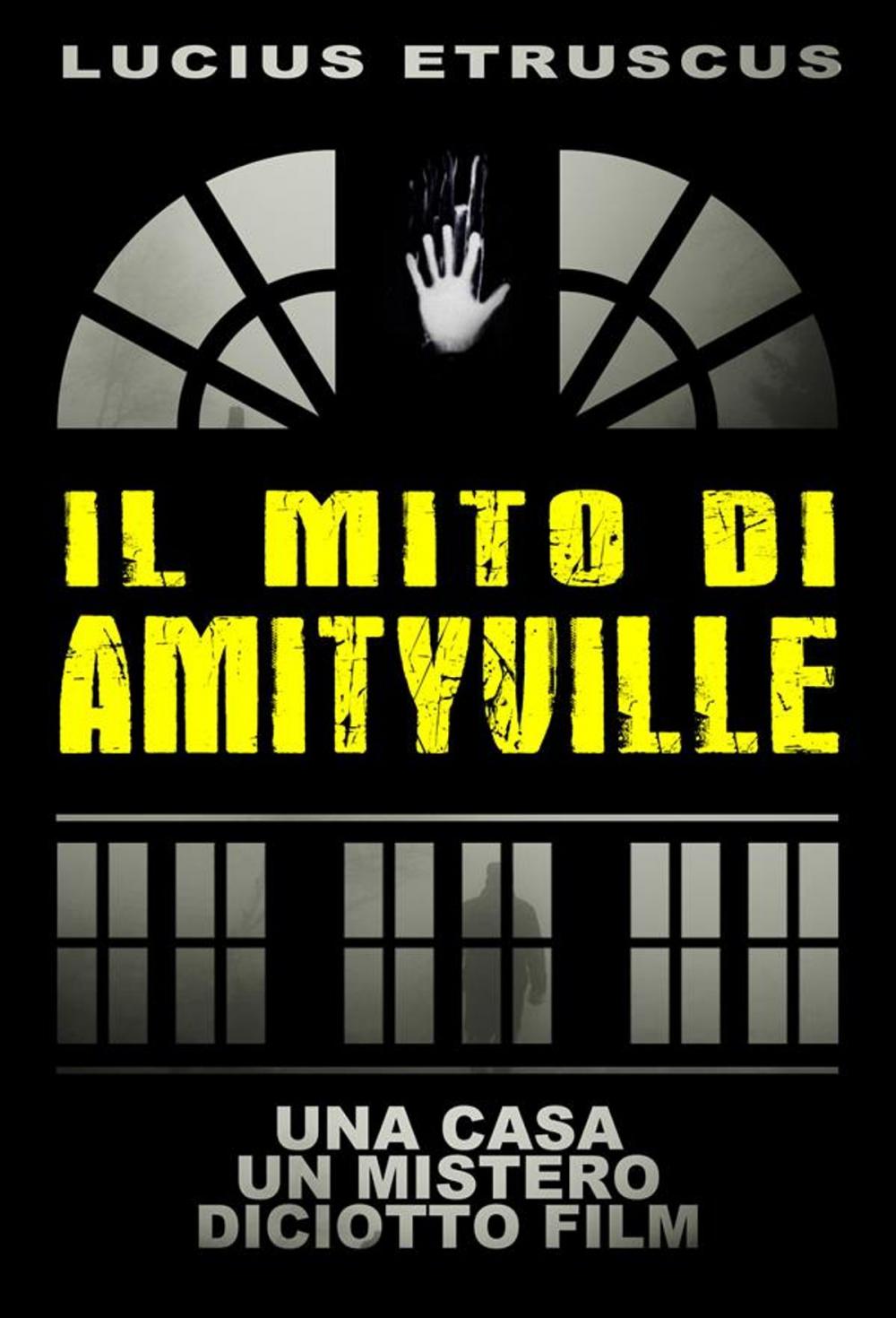 Big bigCover of Il Mito di Amityville