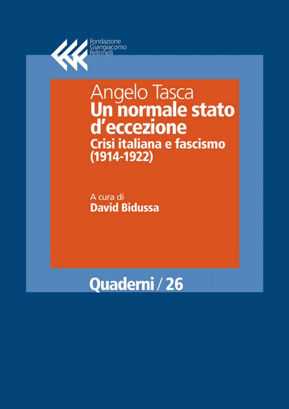 Big bigCover of Un normale stato d'eccezione. Crisi italiana e fascismo (1914-1922)