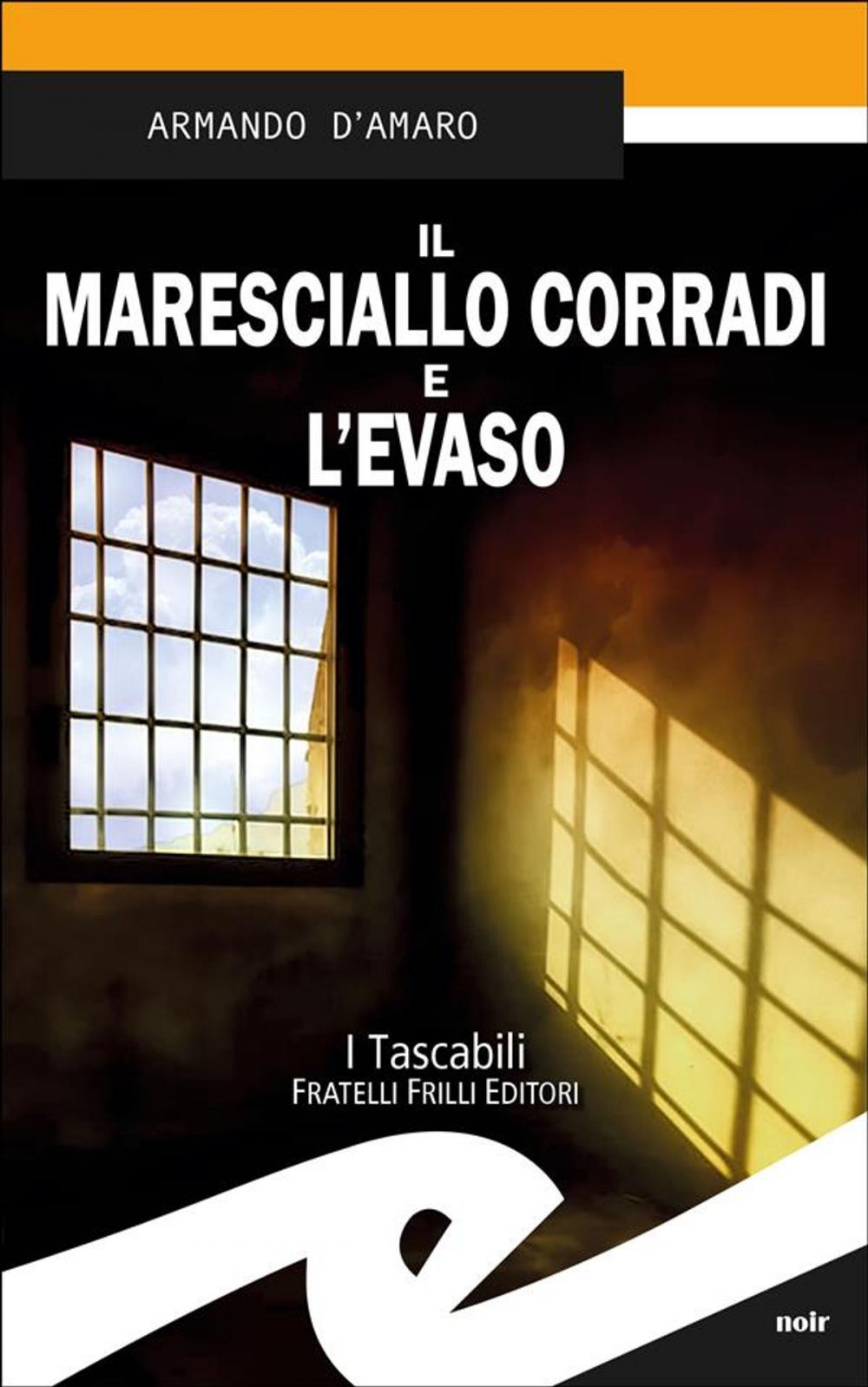 Big bigCover of Il maresciallo Corradi e l’evaso