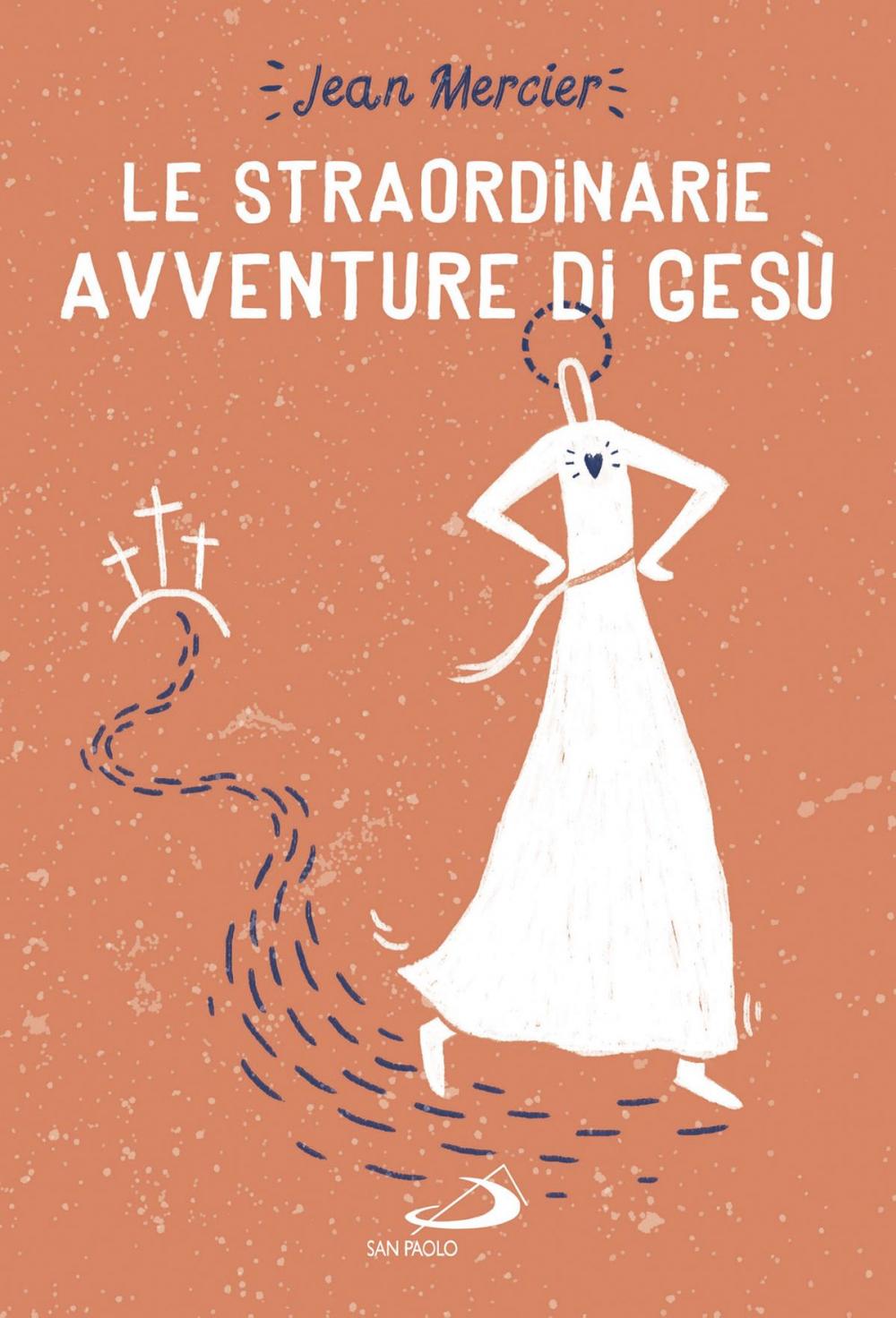 Big bigCover of Le straordinarie avventure di Gesù