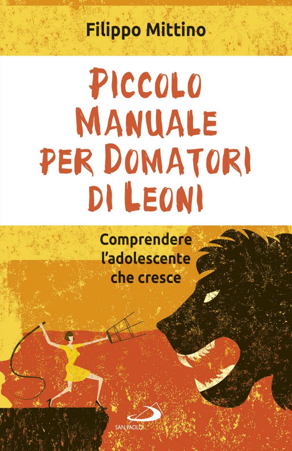 Big bigCover of Piccolo manuale per domatori di leoni