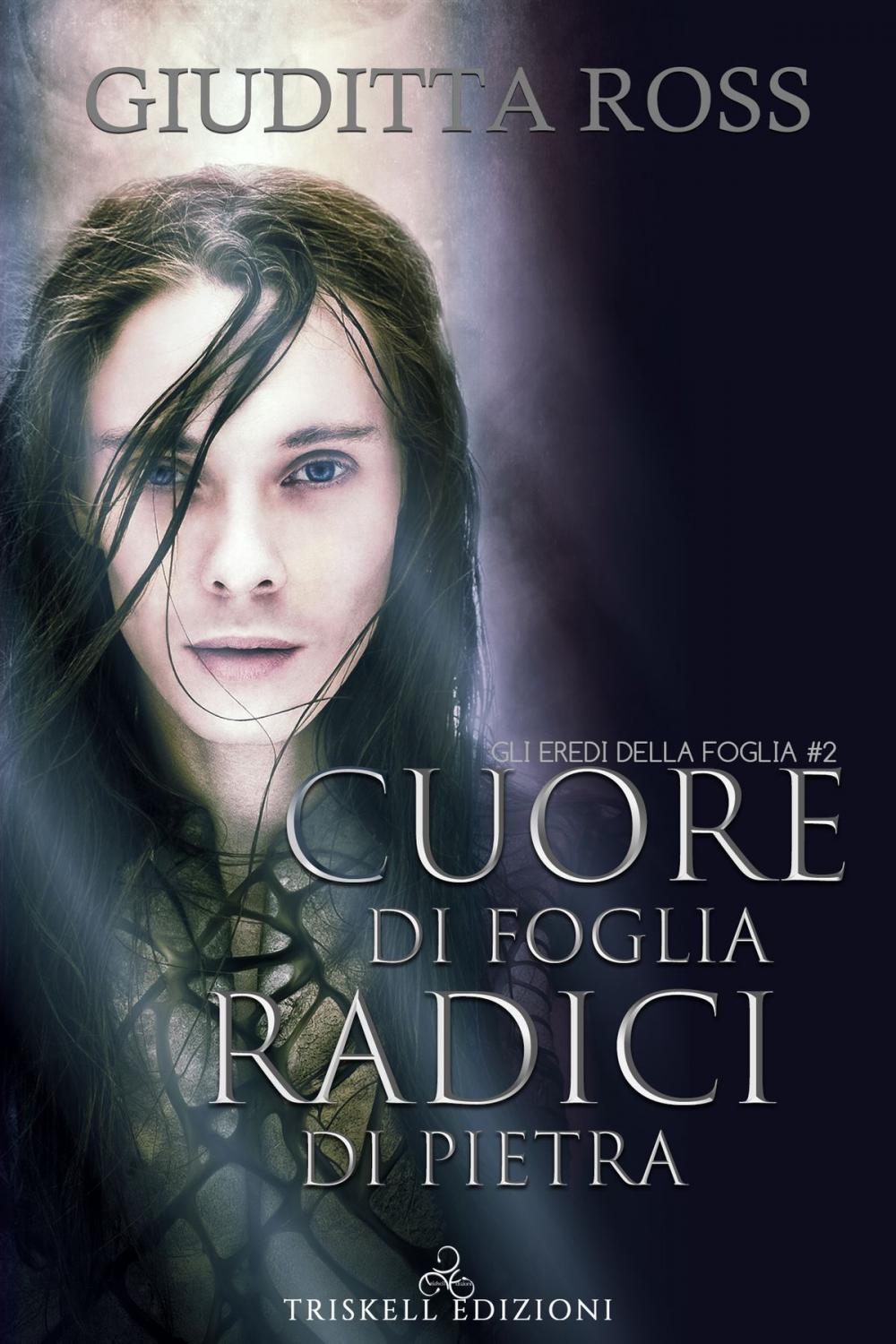 Big bigCover of Cuore di foglia, radici di pietra