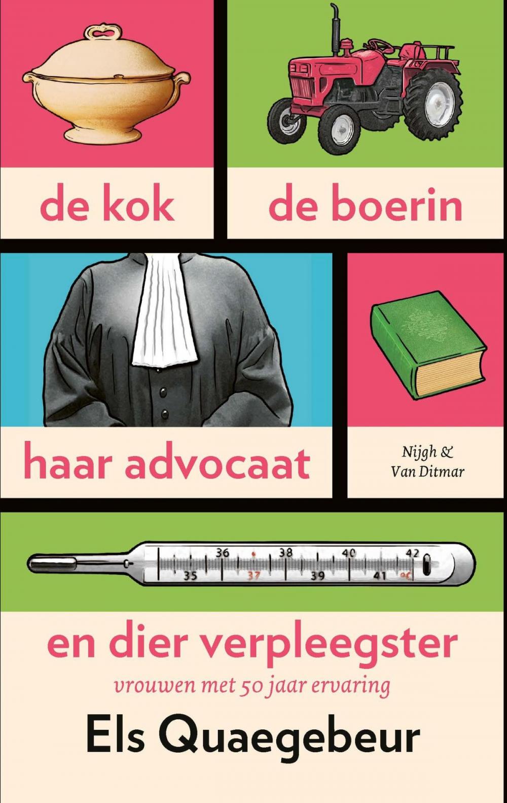 Big bigCover of De kok, de boerin, haar advocaat en dier verpleegster