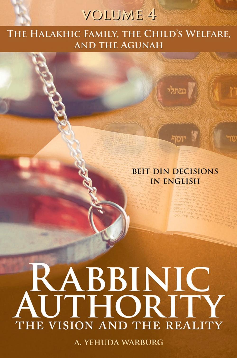 Big bigCover of Rabbinic Authority, Volume 4