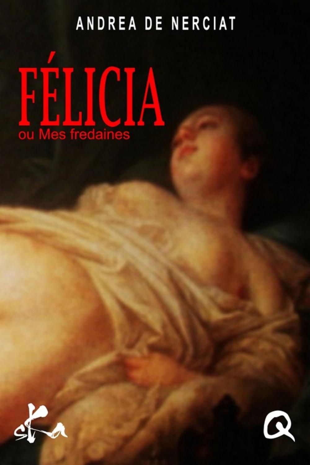 Big bigCover of Félicia ou Mes fredaines