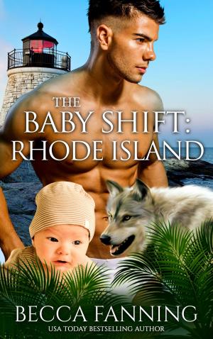 Cover of the book The Baby Shift: Rhode Island by Sara Robbins