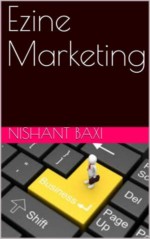 Cover of the book Ezine Marketing by NISHANT BAXI