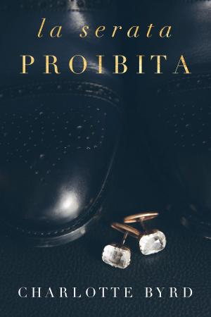 Cover of the book La serata proibita by Adrienne deWolfe