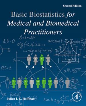 Cover of the book Biostatistics for Medical and Biomedical Practitioners by Charles Watson, Evan Calabrese, Alexandra Badea, G Allan Johnson, George Paxinos, AO (BA, MA, PhD, DSc), NHMRC