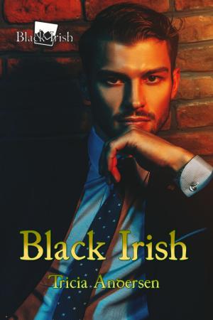 Cover of the book Black Irish by Tracy Chollet