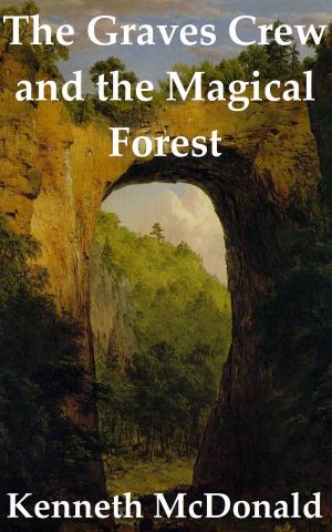 bigCover of the book The Graves Crew and the Magical Forest by 