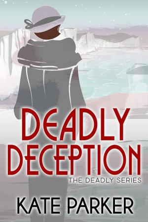 Cover of the book Deadly Deception by Wendy Delaney