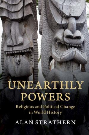Cover of the book Unearthly Powers by David Conway