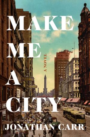 Cover of the book Make Me a City by Stacy Schiff