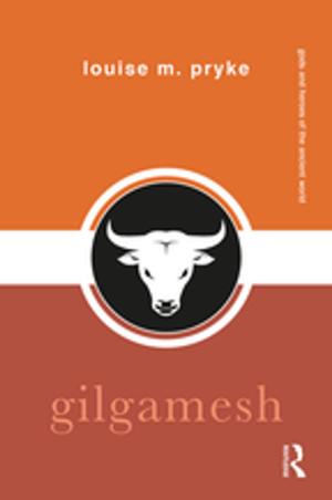 Cover of the book Gilgamesh by Lorraine Stefani, Robin Mason, Chris Pegler