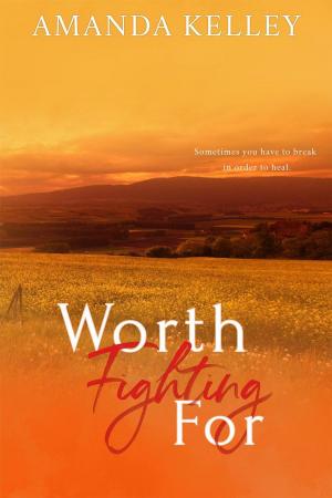 Cover of the book Worth Fighting For by J.K. Hudson