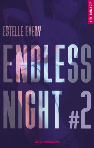 Cover of the book Endless night - tome 2 by Jacqueline M. Sinclair