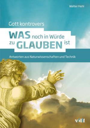 Cover of the book Gott kontrovers by Lane Schroeder