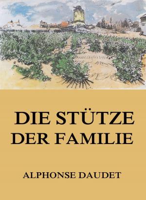 Cover of the book Die Stütze der Familie by Friedrich Engels