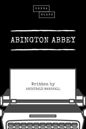 Cover of the book Abington Abbey by Bram Stoker