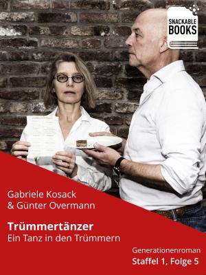Cover of the book Trümmertänzer Staffel 1, Folge 5: Ein Tanz in den Trümmern by Franco Sendero