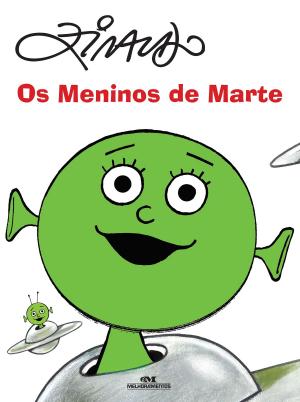 Cover of the book Os meninos de Marte by José Mauro de Vasconcelos, Luiz Antonio Aguiar