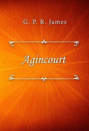 Cover of the book Agincourt by Lynn Hammond