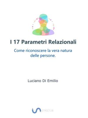 Book cover of I 17 Parametri Relazionali