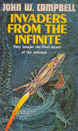 Cover of the book Invaders from the Infinite by Dorothy L. Sayers