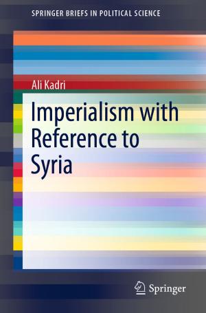 Cover of the book Imperialism with Reference to Syria by Saurabh Nagar, Subhananda Chakrabarti