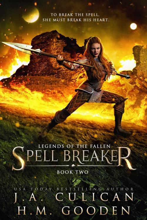 Cover of the book Spell Breaker by J.A. Culican, H.M. Gooden, Dragon Realm Press