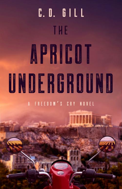 Cover of the book The Apricot Underground by C.D. Gill, C.D. Gill