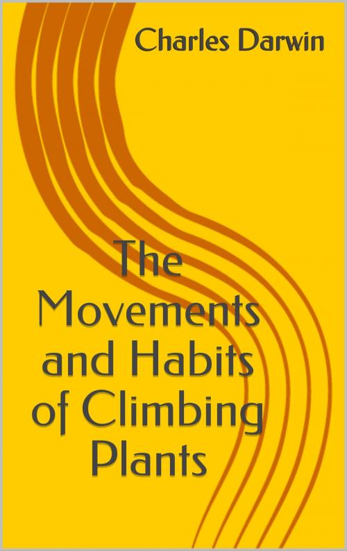 Cover of the book The Movements and Habits of Climbing Plants by Charles Darwin, Sabine