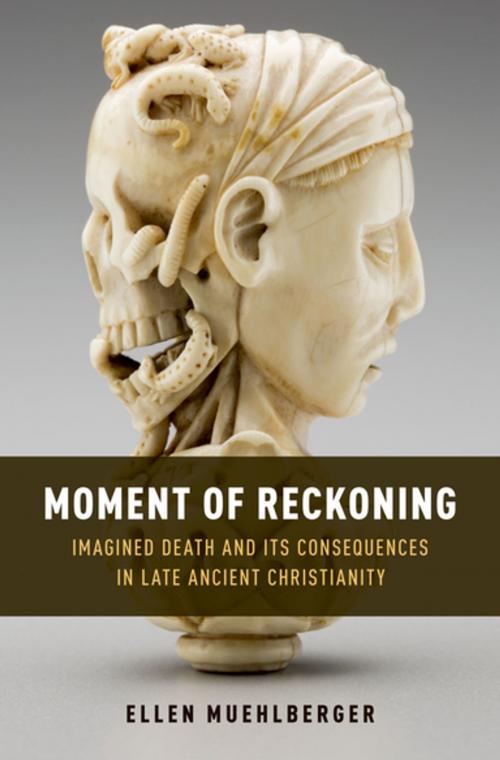 Cover of the book Moment of Reckoning by Ellen Muehlberger, Oxford University Press