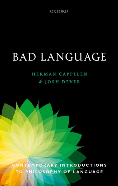 Cover of the book Bad Language by Herman Cappelen, Josh Dever, OUP Oxford