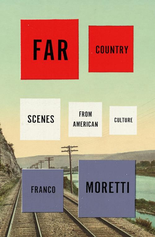 Cover of the book Far Country by Franco Moretti, Farrar, Straus and Giroux